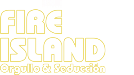 Fire Island : Orgullo & seducción