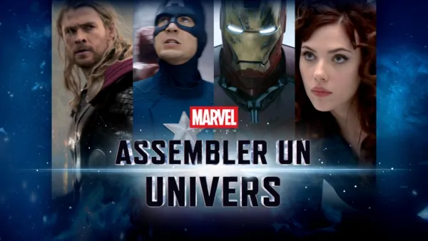 thumbnail - Marvel Studio : Assembler Un Univers