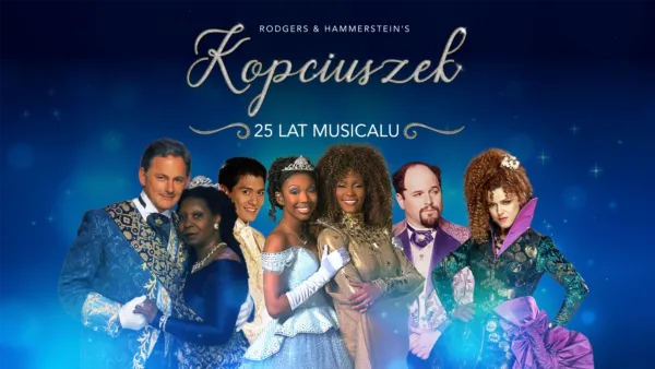 thumbnail - Kopciuszek: 25 lat musicalu
