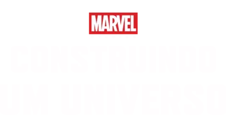 Marvel Studios: A Criação de Um Universo