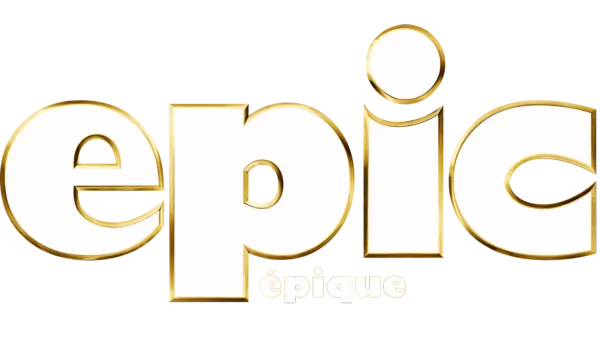 Epic - Épique
