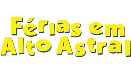 Férias em Alto Astral