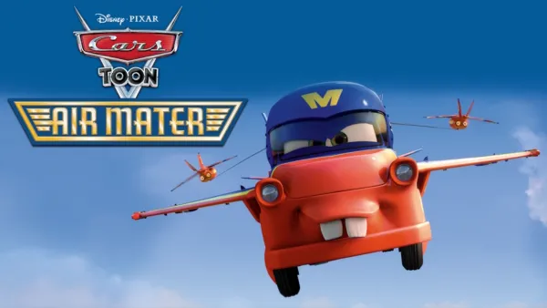 thumbnail - Cars Toon: Air Mater