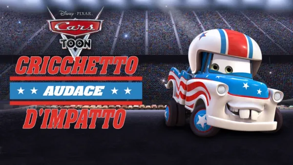 thumbnail - Cars Toons - Cricchetto Audace d'Impatto