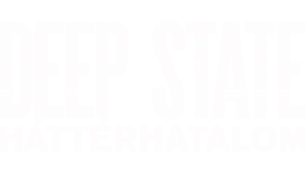 Deep State - Háttérhatalom