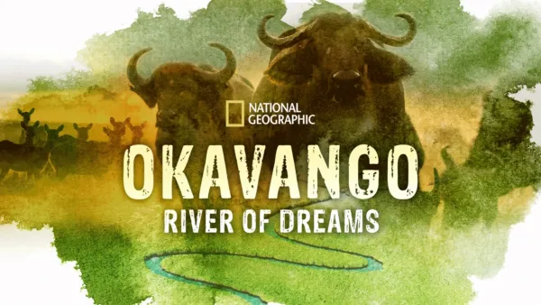 thumbnail - Okavango: River of Dreams