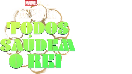 Marvel One-Shot: Todos Saúdem o Rei