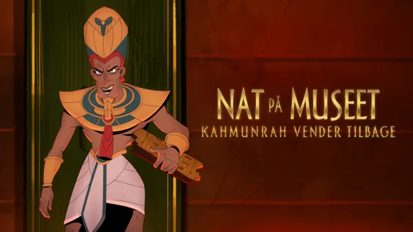 thumbnail - Nat på museet: Kahmunrah vender tilbage