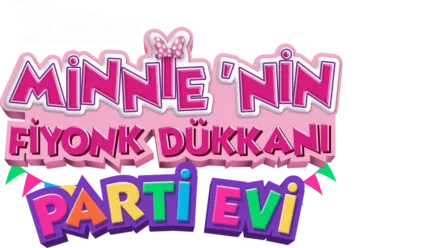 Minnie'nin Fiyonk Dükkanı: Parti Evi