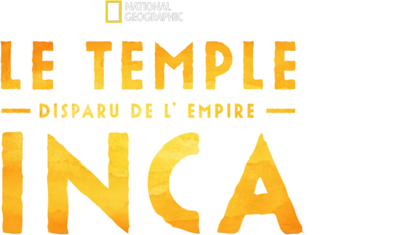 Le temple disparu de l’empire inca