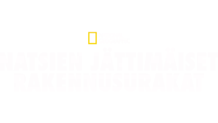 Natsien jättimäiset rakennusurakat