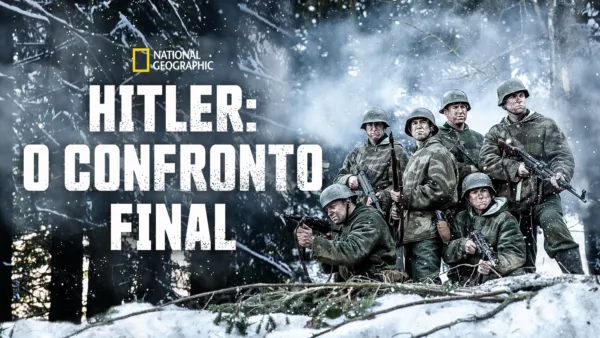 thumbnail - Hitler: O Confronto Final