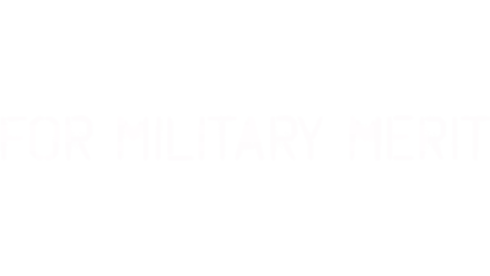 For Military Merit