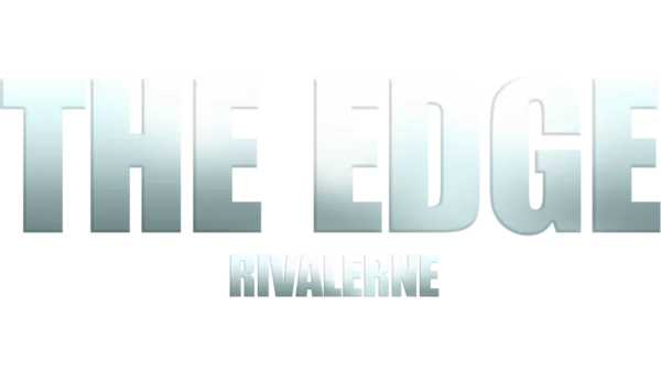The Edge - rivalerne