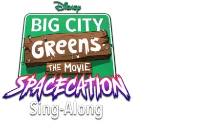 Big City Greens the Movie: Spacecation Sing-Along