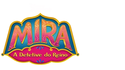 Mira, A Detetive do Reino