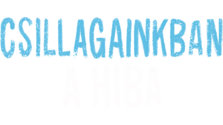 Csillagainkban a hiba