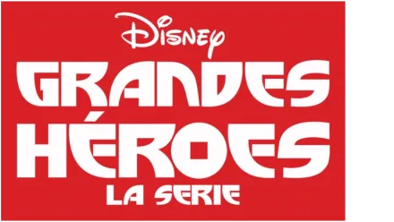 Grandes héroes: La serie