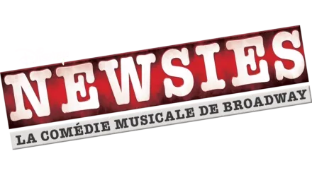 Newsies : la comédie musicale de Broadway (Newsies: The Broadway Musical)