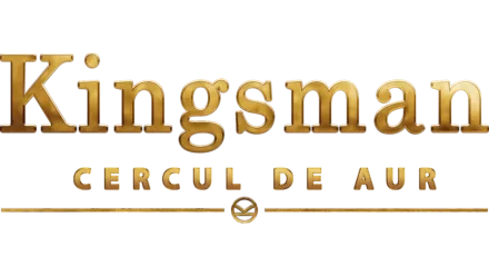 Kingsman: Cercul de Aur