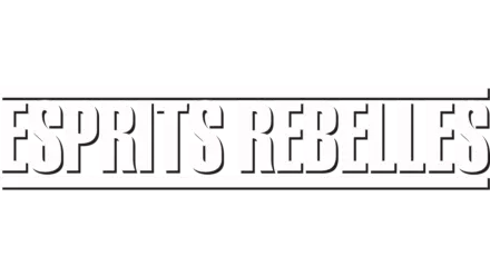 Esprits rebelles