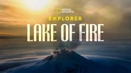 thumbnail - Explorer: Lake of Fire