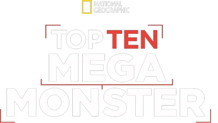 Top Ten Mega Monster