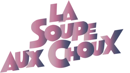 La Soupe Aux Choux