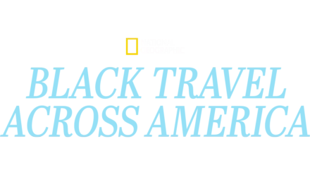 Black Travel Across America