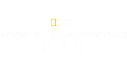 Todo el mundo come pan