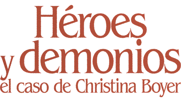Héroes y demonios: el caso de Christina Boyer