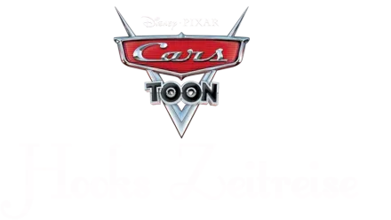 Cars Toon: Hooks Zeitreise