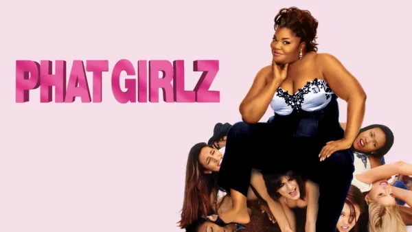 thumbnail - Phat Girlz (Feature) (2006)