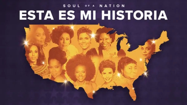 thumbnail - SOUL OF A NATION: ESTA ES MI HISTORIA