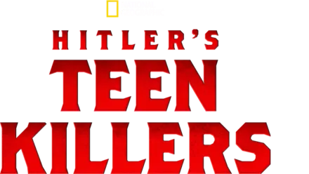 Hitler's Teen Killers