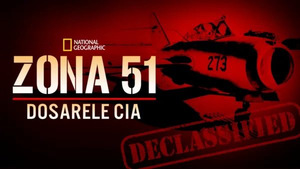 thumbnail - Zona 51: Dosarele CIA