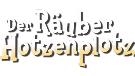 Der Räuber Hotzenplotz