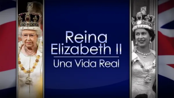 thumbnail - Reina Elizabeth II: Una vida real