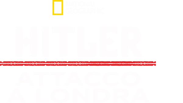 Hitler: Attacco A Londra