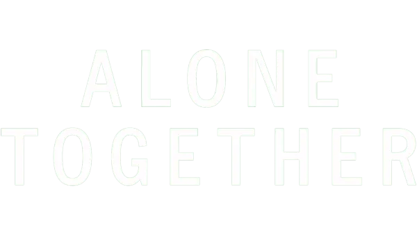 Watch Alone Together | Disney+