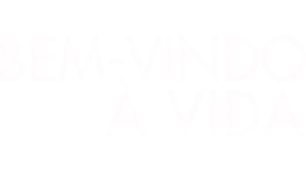 Bem-vindo à Vida