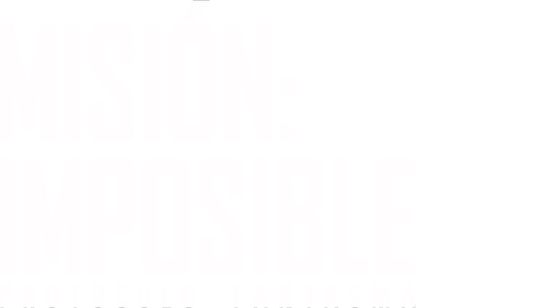 Misión: Imposible - Protocolo fantasma