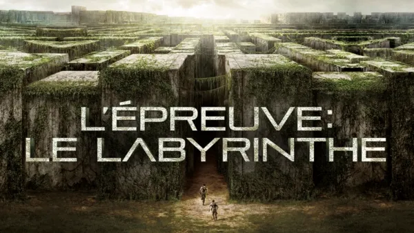 thumbnail - L'Épreuve: Le Labyrinthe