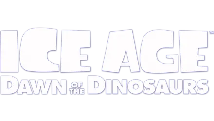 Ice Age: Dawn Of The Dinosaurs