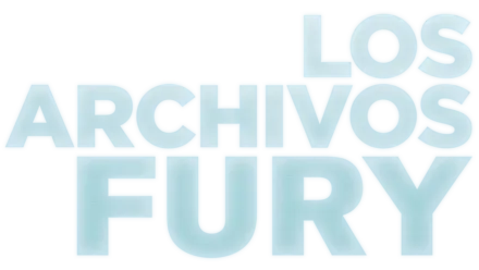 Los archivos Fury