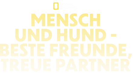 Mensch und Hund - Beste Freunde, treue Partner