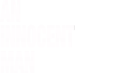 An Innocent Man