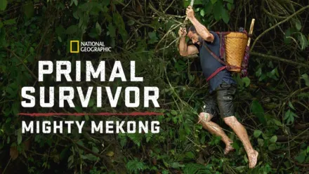 thumbnail - Primal Survivor: Mighty Mekong