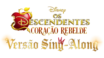 Os Descendentes: Coração Rebelde - Versão Sing-Along