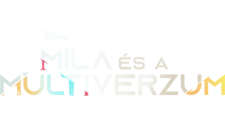 Mila és a multiverzum